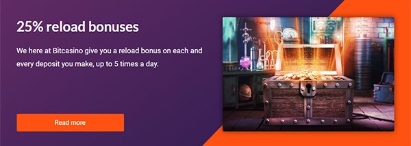 Claim a daily 25% reload bonus up to 5 times every day!